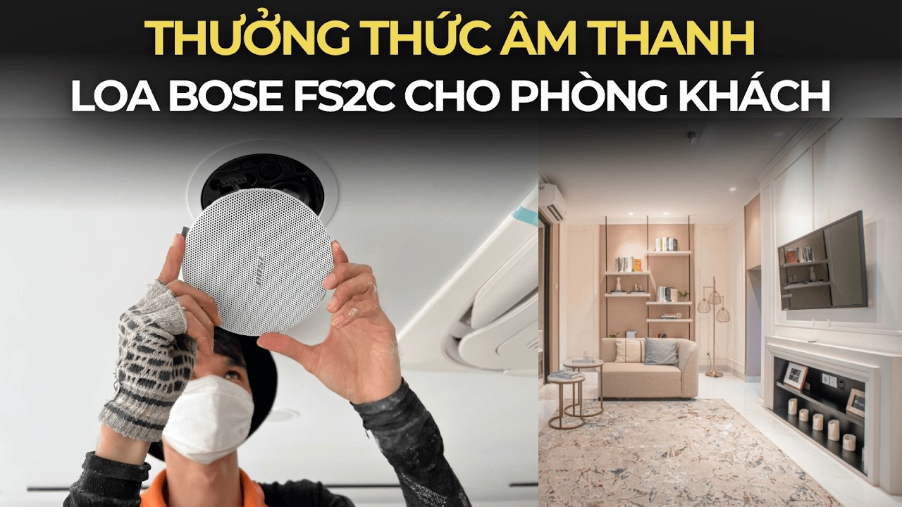 Test nhạc bộ loa âm trần Bose FS2C cho phòng khách | Loa âm trần nghe nhạc hay
