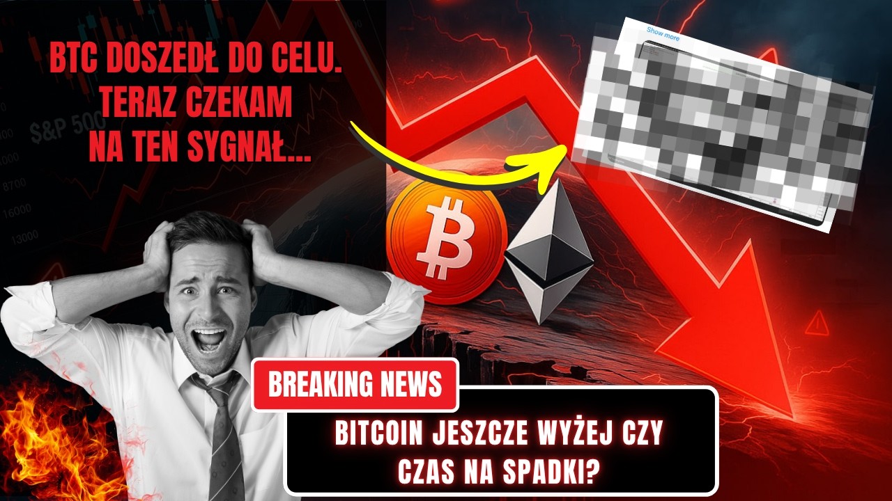 🚨 Bitcoin Osiągnął M&oacute;j Target. Teraz Zaczyna Się Najważniejsze
