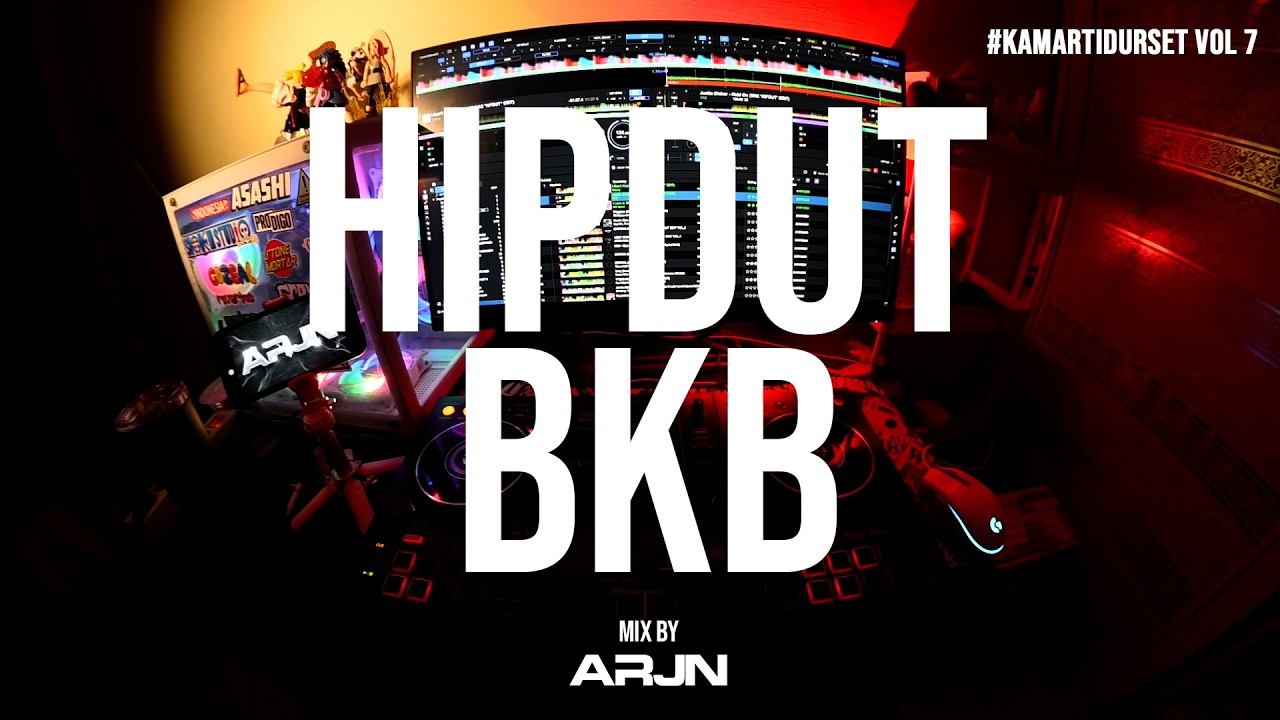 HIPDUT BKB LIVE SET MIX BY ARJN | #KamarTidurSet VOL.7