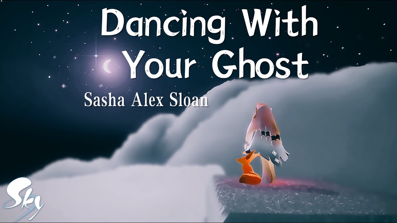 【Sky】Dancing With Your Ghost - Sasha Alex Sloan ( Piano cover)