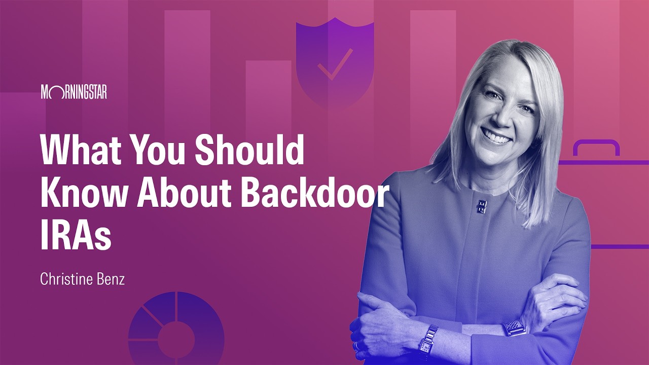 What You Should Know About Backdoor IRAs