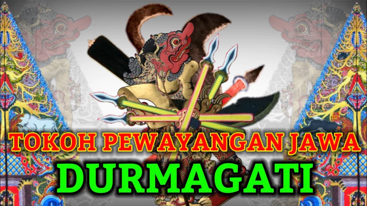 Tokoh Pewayangan Jawa - Durmagati | Ari Poncowolo