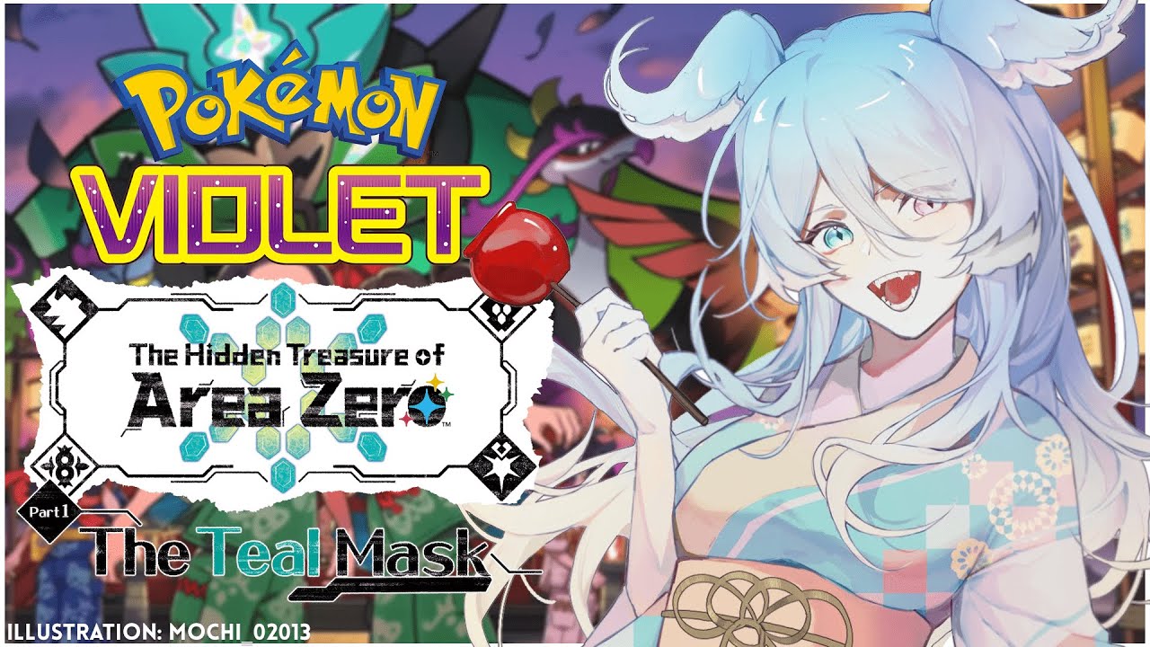【POKEMON VIOLET: THE TEAL MASK】 IT'S DLC TIME IM SO EXCITED!!!!!! 【NIJISANJI EN | Elira Pendora】