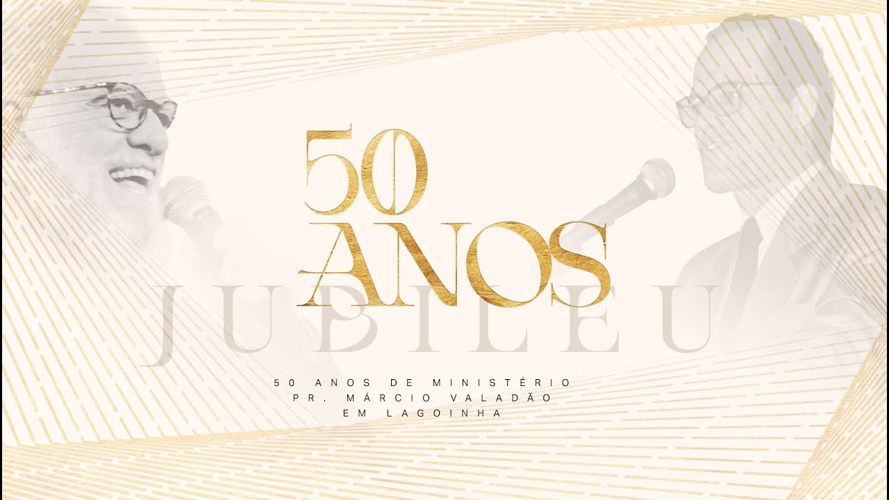Celebração Jubileu de Ouro Pr. Márcio Valadão