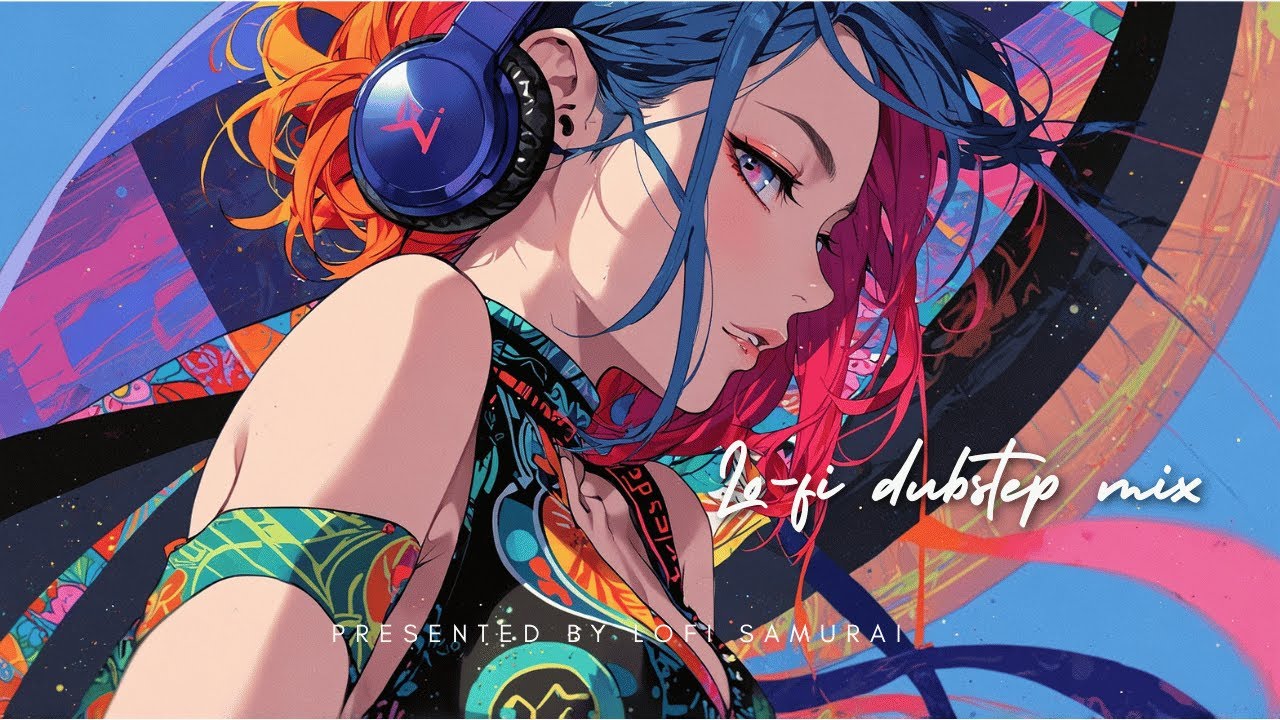 Lofi dubstep mix🎧️work study and chill