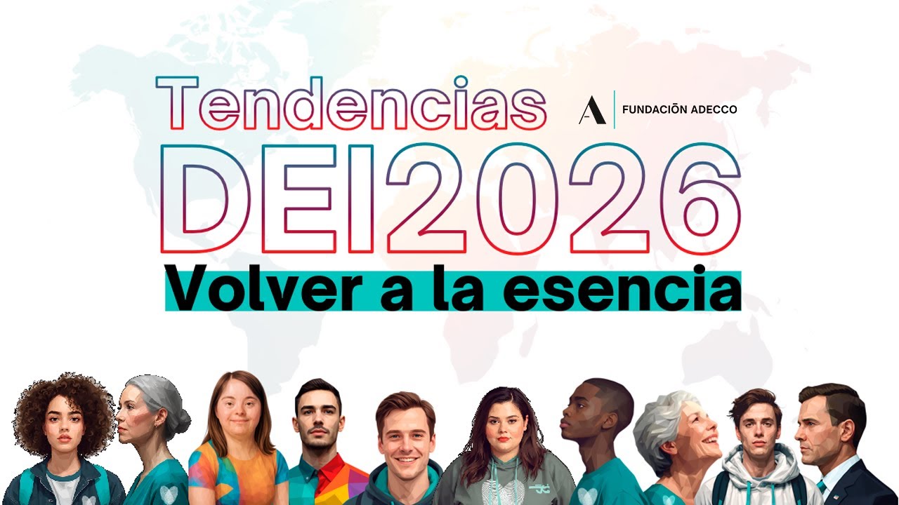 Tendencias 2026 en gestión de la diversidad, equidad e inclusión