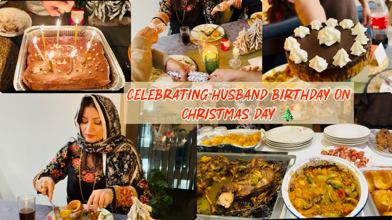 Celebrating Husband’s Birthday 🎁 🎂 on Christmas 🎄 day 