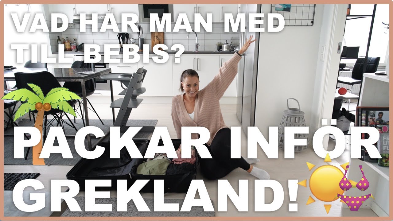 PACKAR INFÖR RESA MED BEBIS! Våra favoritprodukter.