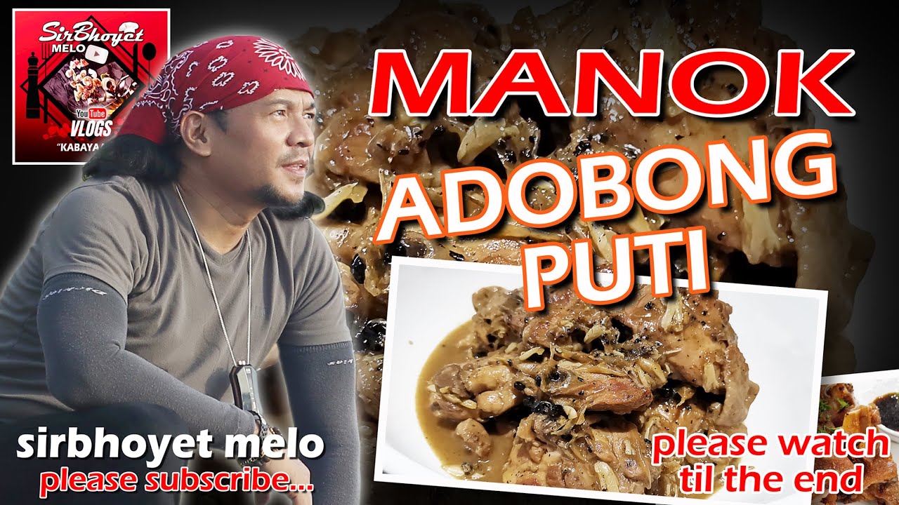 ADOBONG PUTI ni SirBhoyet