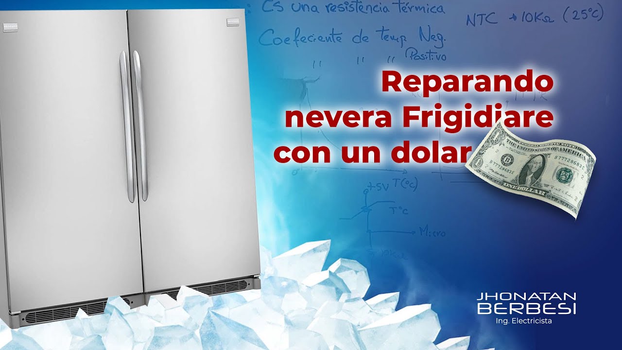 Reparando Nevera Frigidiare con un dolar 1$