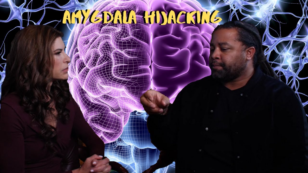 Amygdala Hijacking