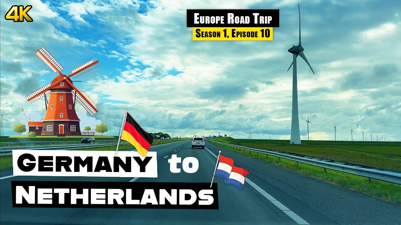 Driving from Hamburg 🇩🇪 to Amsterdam 🇳🇱 4k | Europe Road trip, S1 Ep10