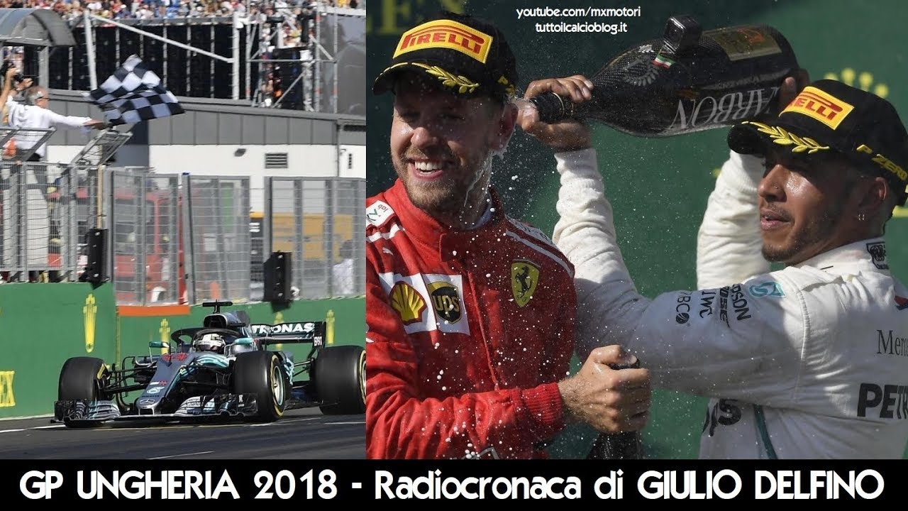 Gp UNGHERIA 2018 - Radiocronaca di Giulio Delfino - LEWIS HAMILTON vince a BUDAPEST (Radio Rai)