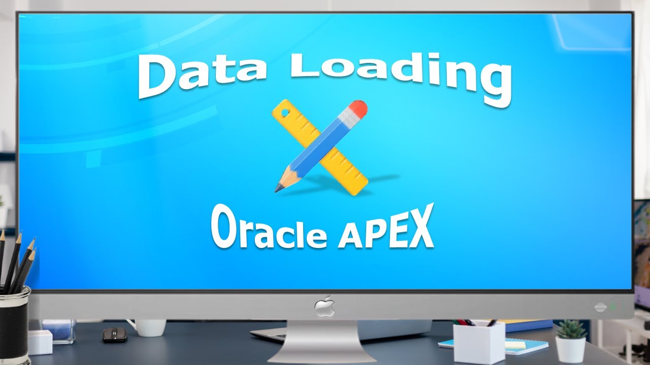Загрузка данных в Oracle APEX