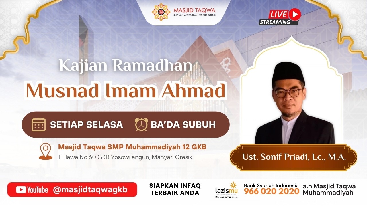 Live : Kajian Hadits |Musnad Imam Ahmad| Bersama Ustadz Sonif Priadi, Lc, M.A.