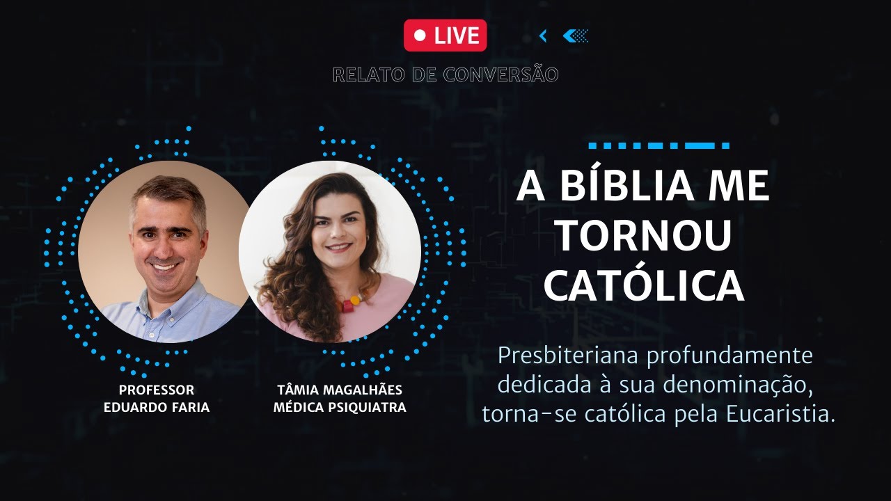 [Por que me tornei católica?] | TÂMIA MAGALHÃES | Ex-presbiteriana