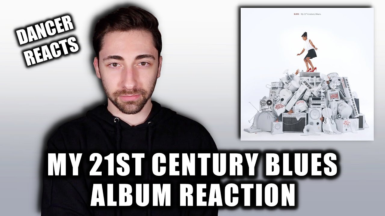 My 21st Century Blues | Raye Album Reaction