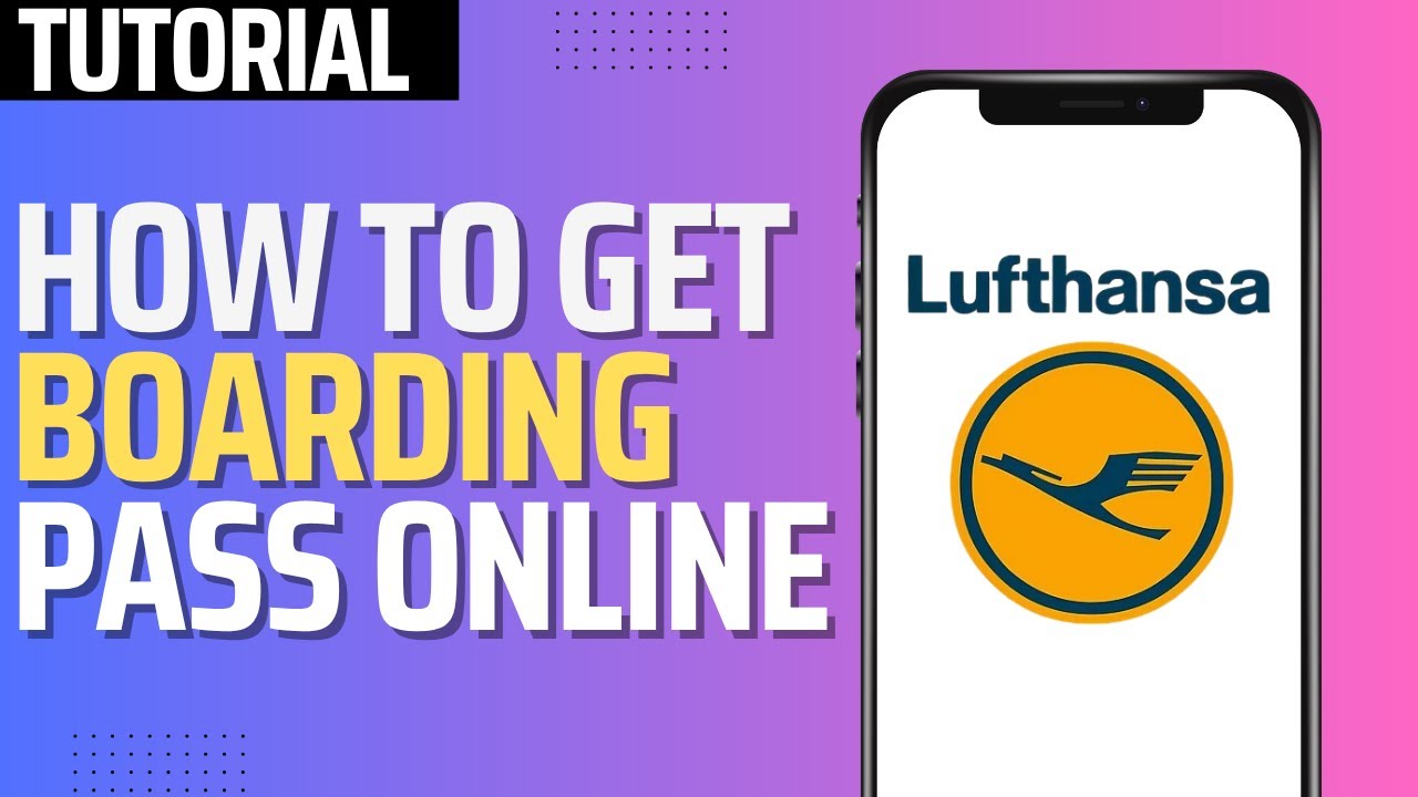 How To Print Boarding Pass on Lufthansa
