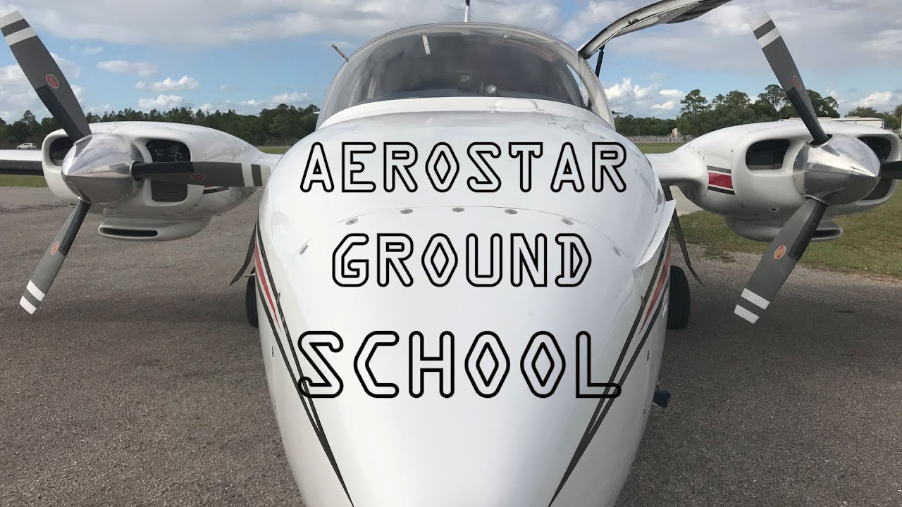 AEROSTAR GROUND SCHOOL Chapter 1 Familiarization