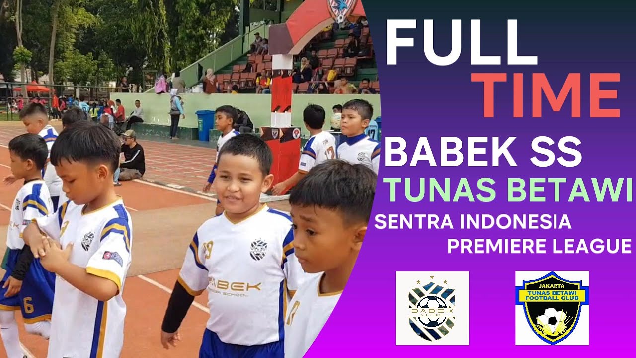 Babek SS vs Tunas Betawi | Liga Sentra | Week 3