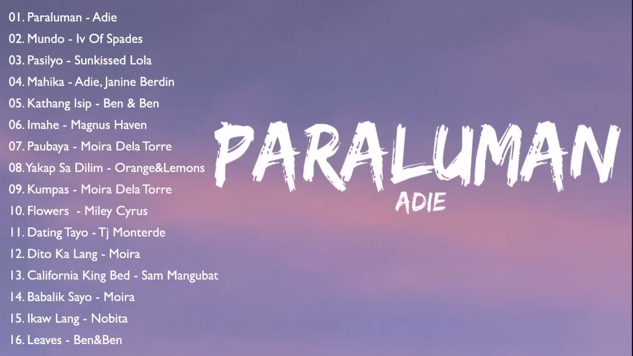 PARALUMAN - Adie | New OPM Love Songs - New Tagalog Songs 2023 Playlist