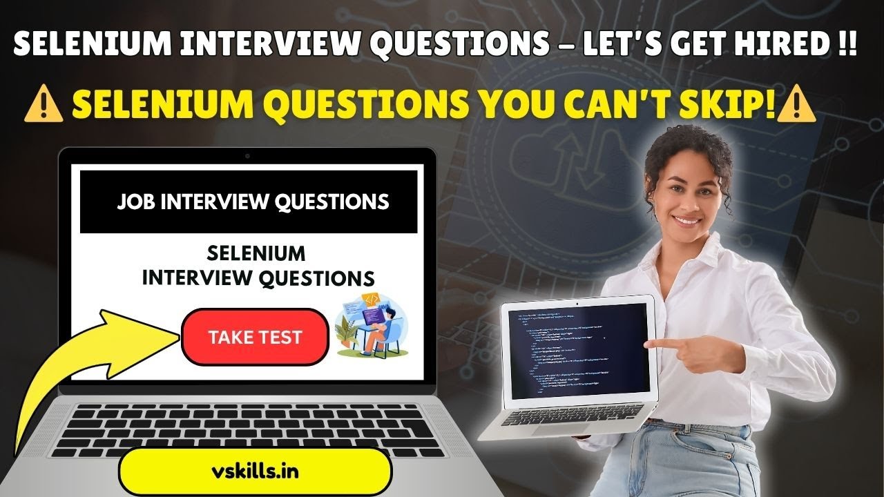 Selenium Interview Questions & Answers 2025 | Selenium Interview Question - Fresher and Experienced
