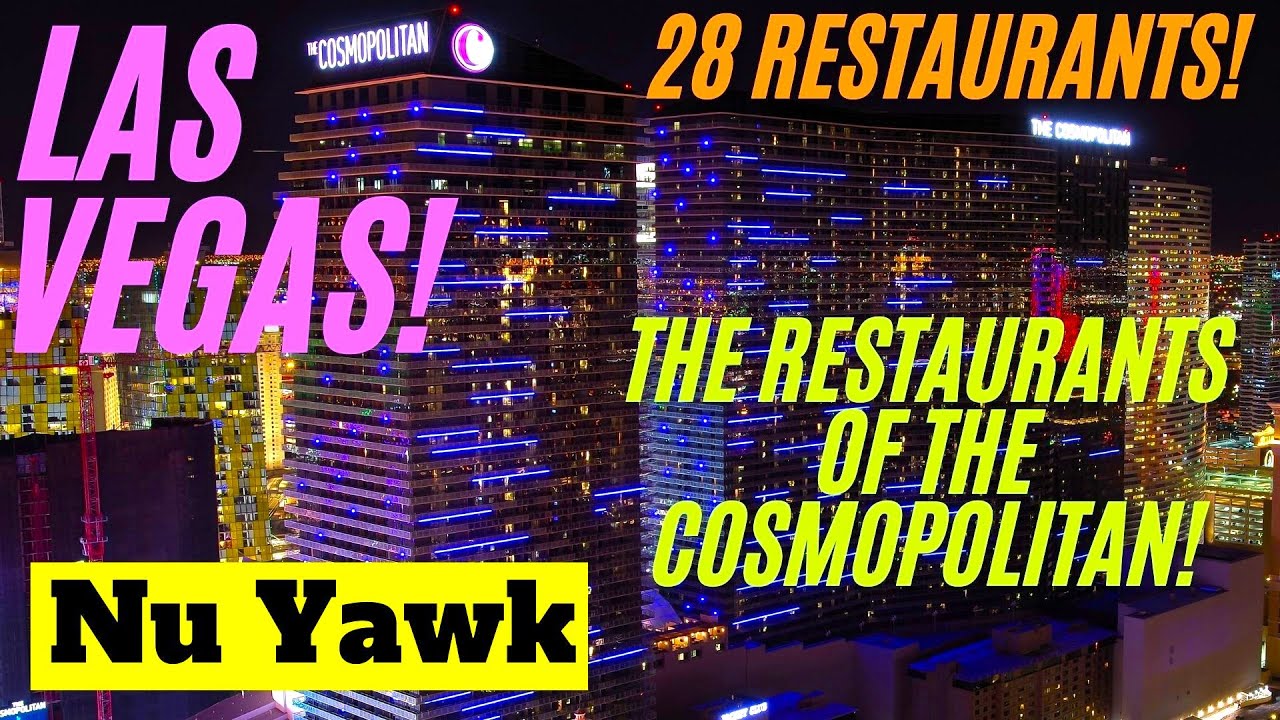 🟡 Las Vegas | The Restaurants Of The Cosmopolitan! Food, Atmosphere & Menus! I Check Them All Out!