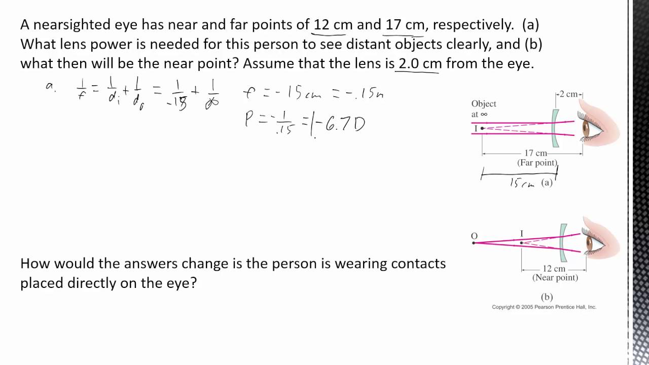 7.12b - Optics - Human Eye, Corrective Lenses Calculations