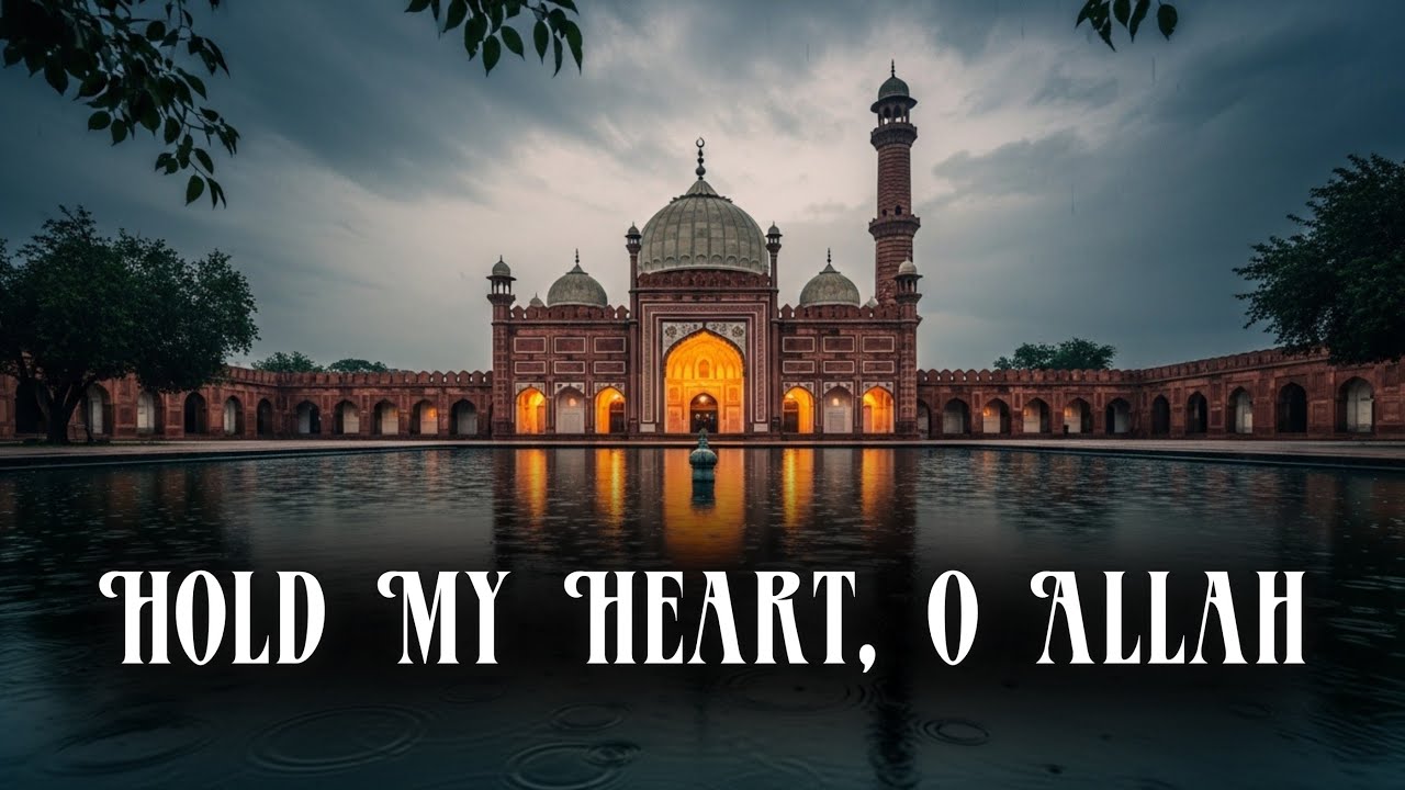 Hold My Heart, O Allah 🤍 A Soulful English Nasheed That Will Bring You to Tears
