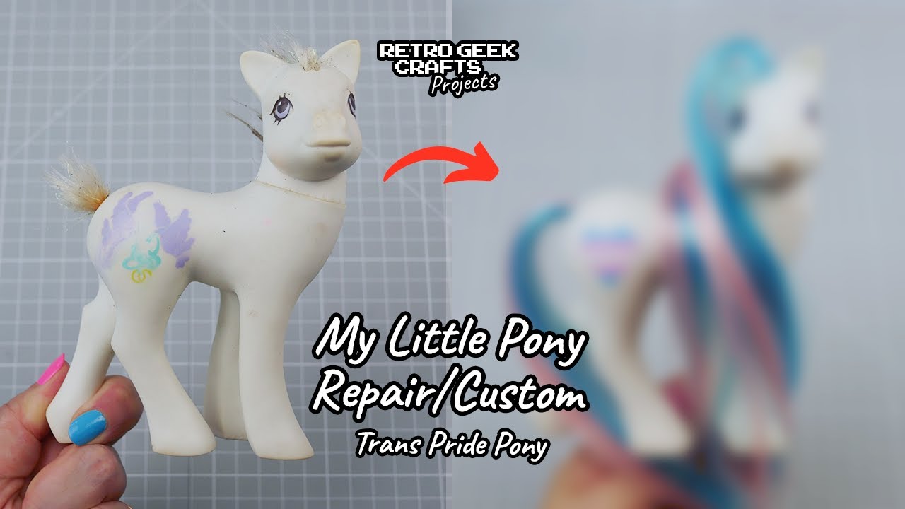 My Little Pony Transgender Pride Custom - Vintage Toy Restoration and Glow Up ;)
