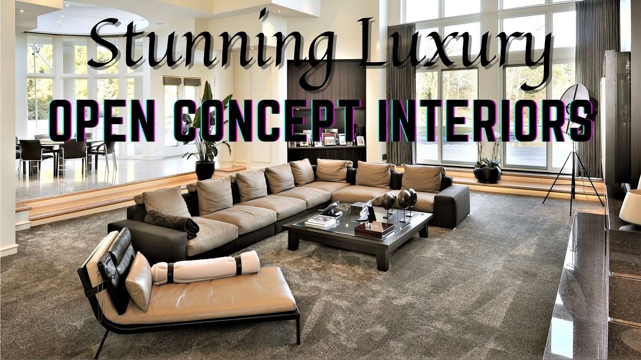 Stunning Luxury Open Concept Interiors, Modern Living Room Decor Ideas