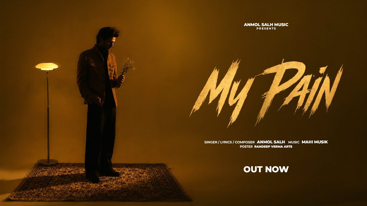MY PAIN - Anmol Salh (Official Audio) | Latest Punjabi Pop Songs 2026