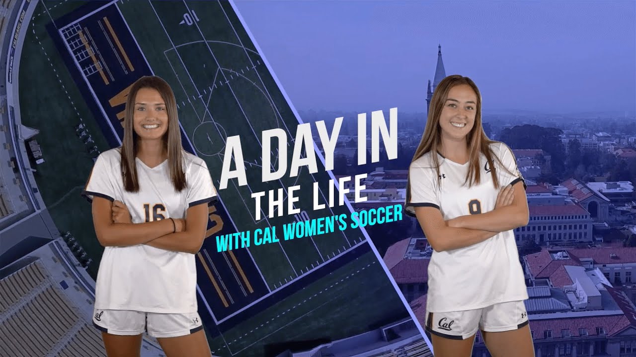 A Day in the Life with Cal Women's Soccer - feat. current bears Sydney Collins and Kailee Gifford