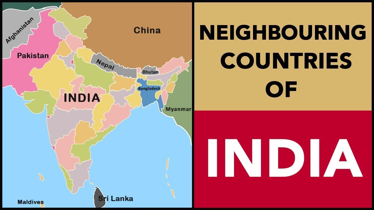 Neighbouring Countries of India-List of India's neighbouring countries with Map-Borders of India