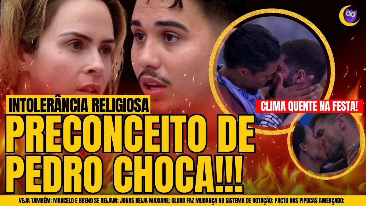 🔴 BBB26: MARCELO E BRENO SE BEIJAM; JONAS BEIJA MAXIANE; PEDRO CA&Ccedil;A POL&Ecirc;MICA COM ANA PAULA DE NOVO