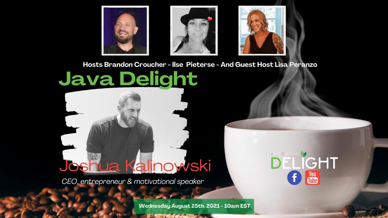 Java Delight - S1 E101 - Wellness Wednesday - Joshua Kalinowski