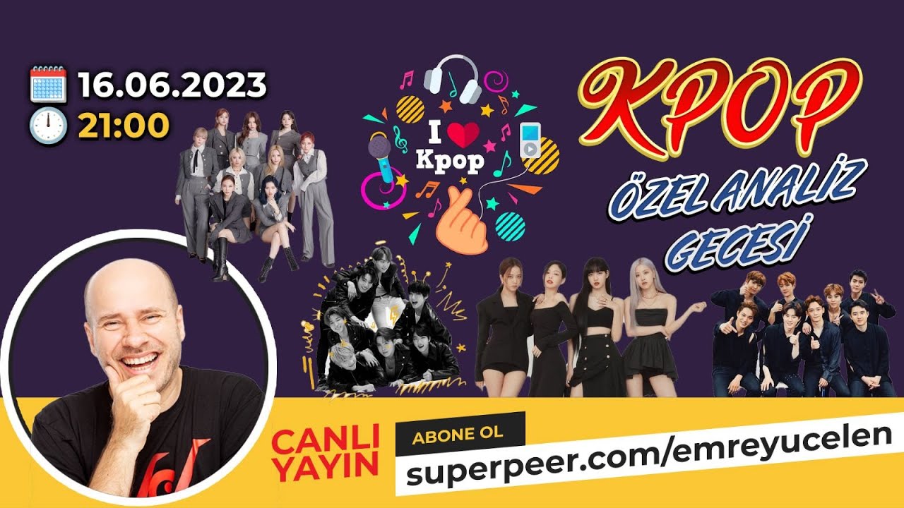 K-POP ÖZEL ANALİZ GECESİ ! - Live on #superpeer 🤙