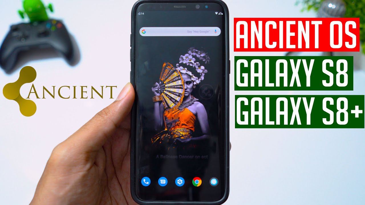 Ancient OS V3.8 Android 10 ROM for Samsung Galaxy S8 | S8+ (4K)