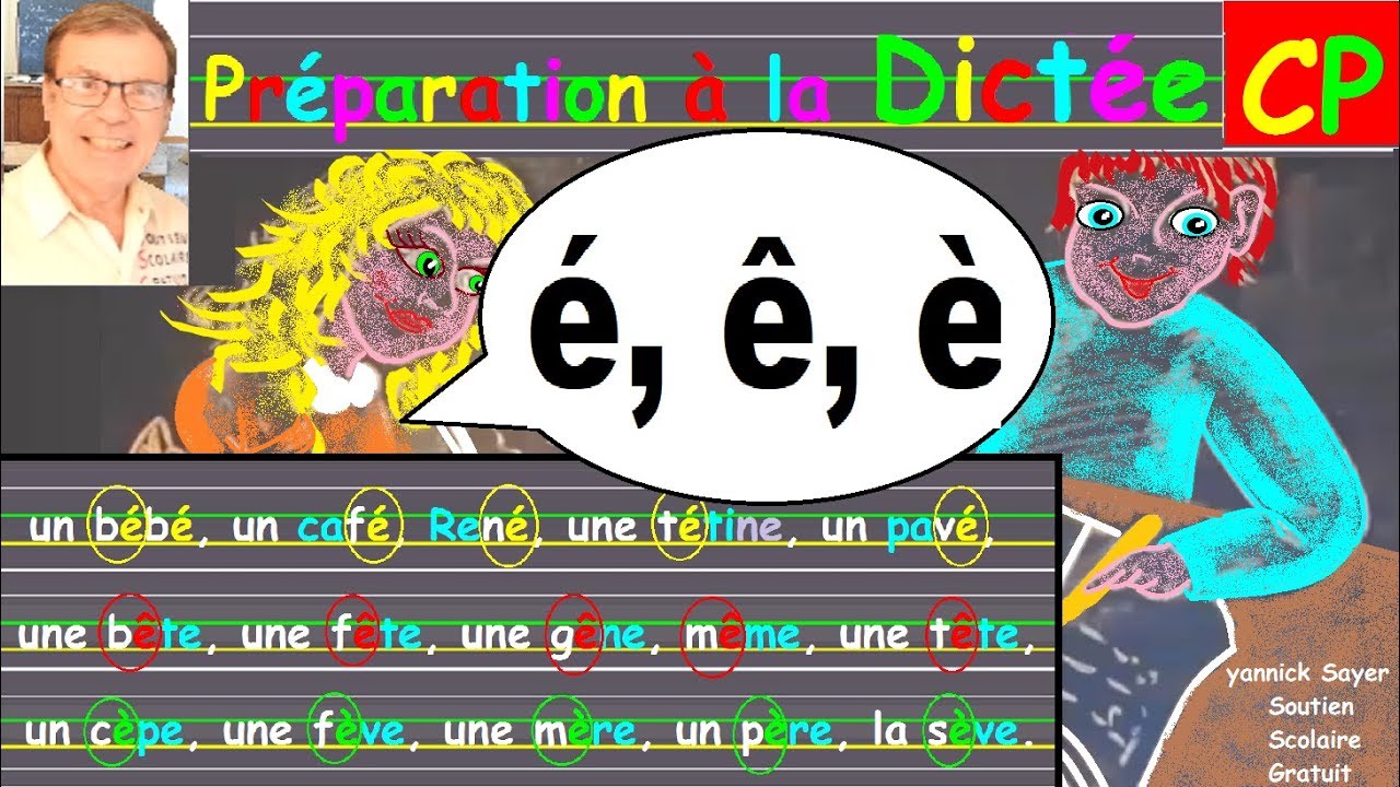 Préparation dictée autonome en cp ce1 avec les sons é ê è # 24