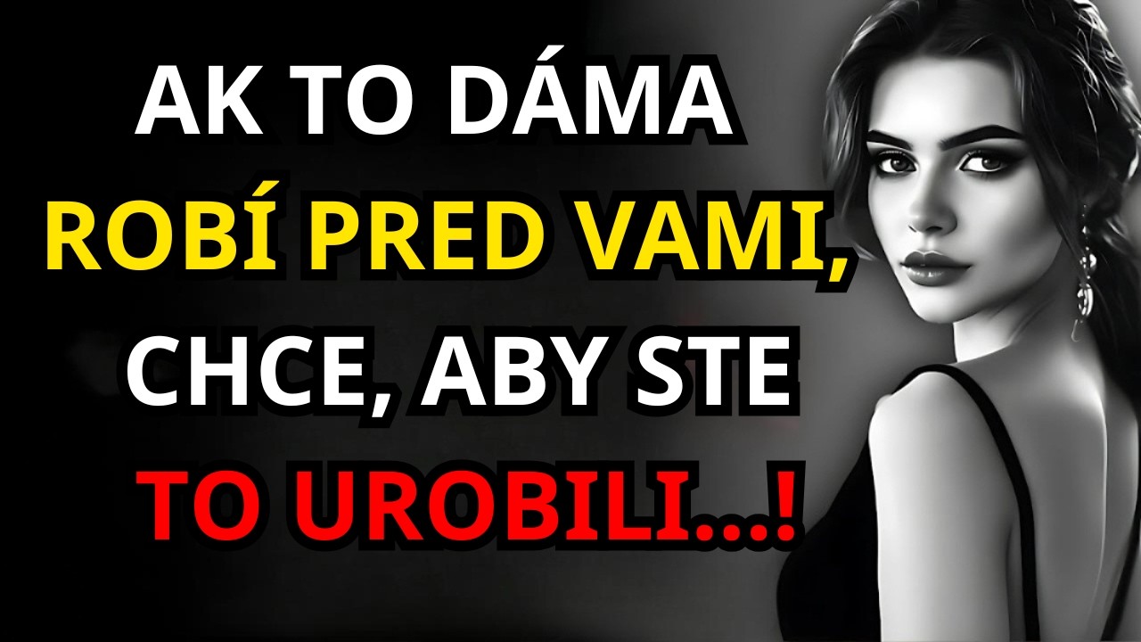 Znaky, že je žena k tebe sexuálne priťahovaná | Pochopenie príťažlivosti prostredníctvom stoicizmu
