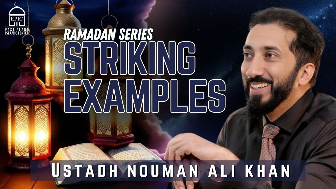 The Firm and Compassionate | Ep 20 | Striking Examples in the Quran