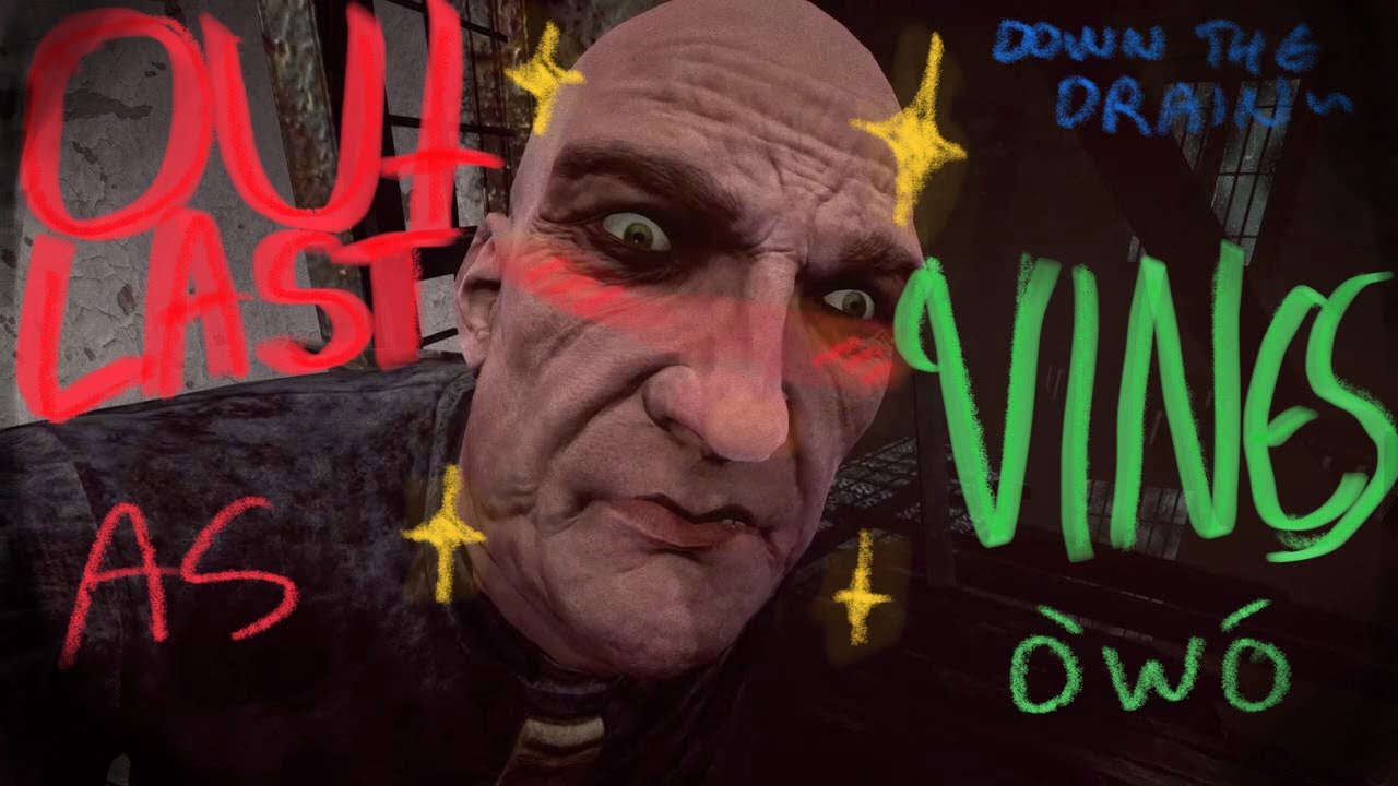 Outlast as Vines (Outlast, Whistleblower, and Outlast 2)