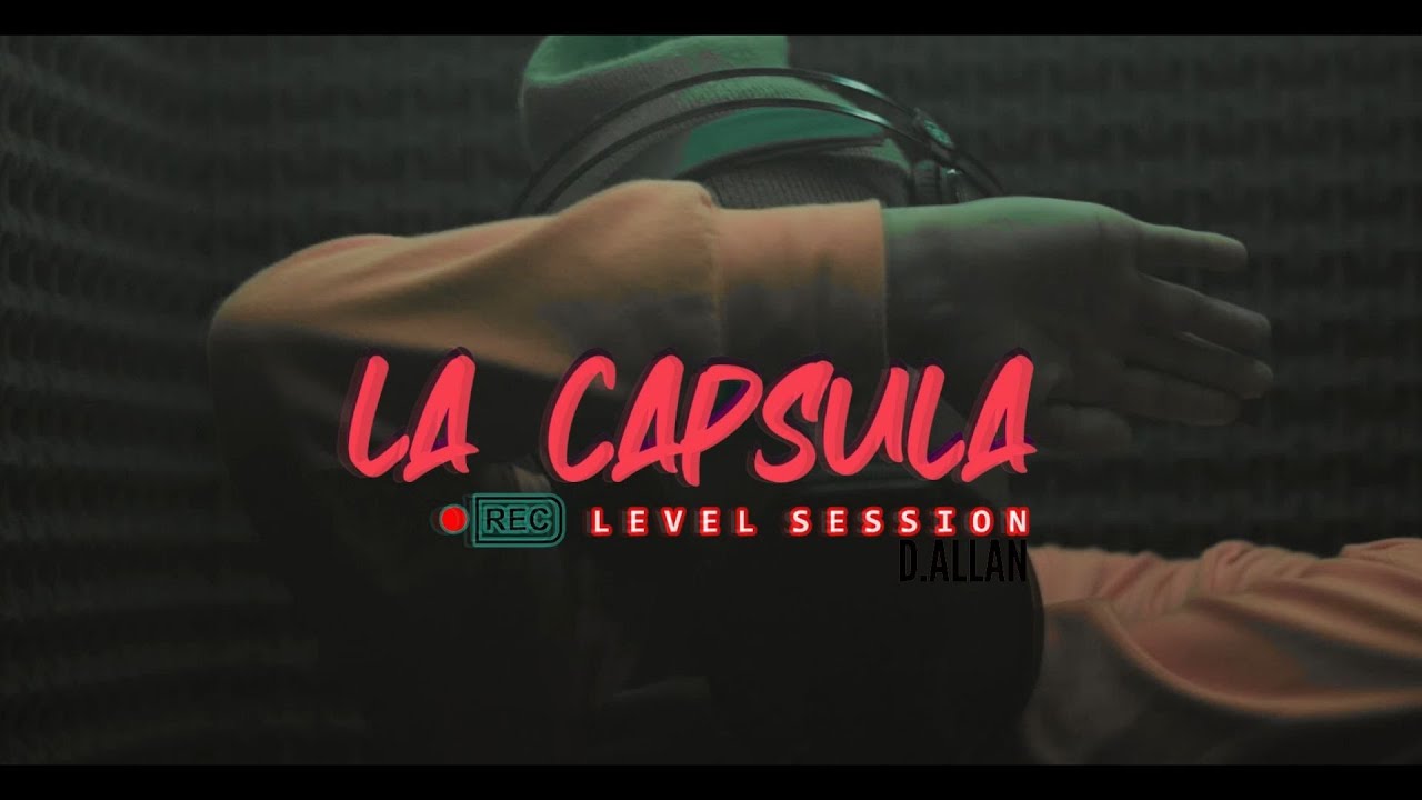 #7 LEVEL SESSION - LOCO CUIDAO' - D.ALLAN [Prod.LevelMusic][LaCapsula]
