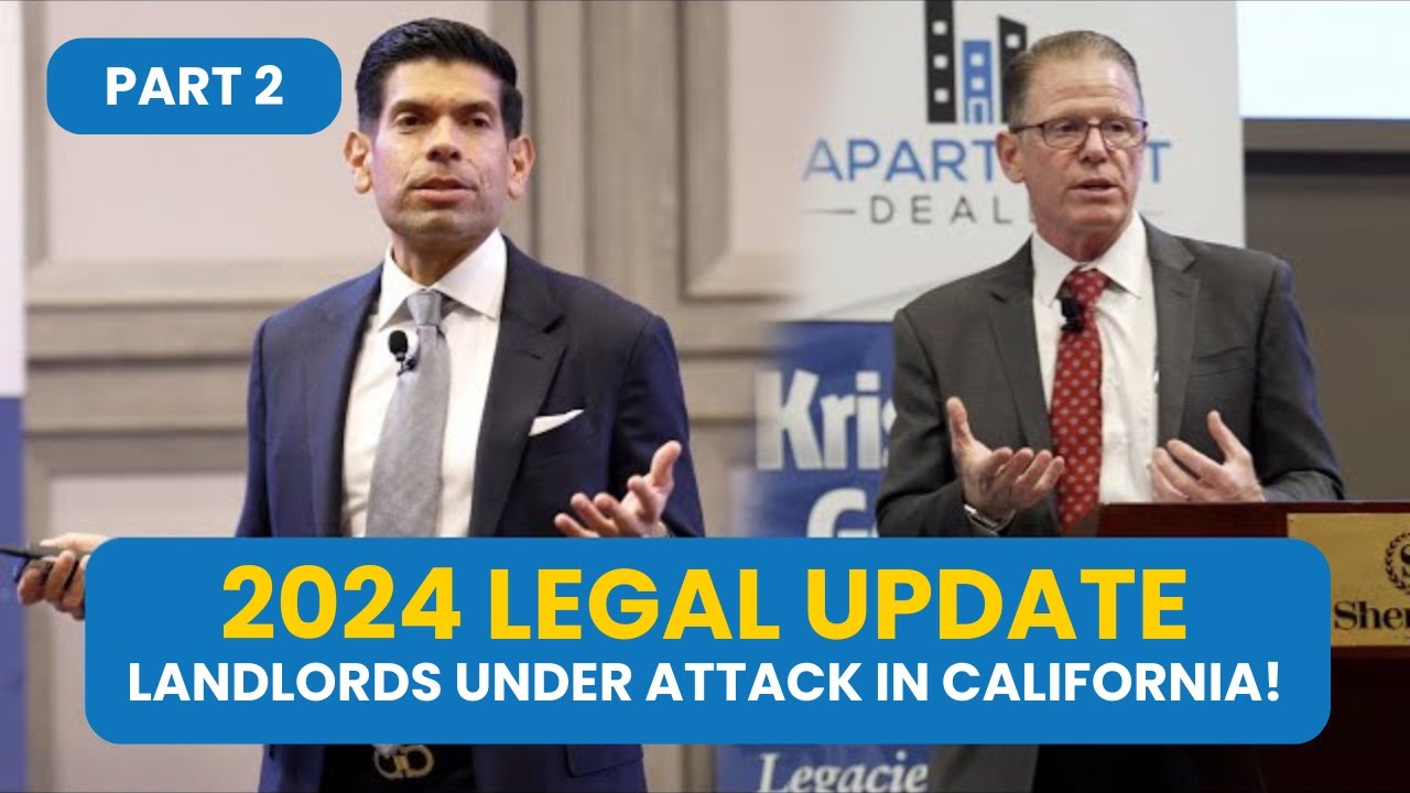 2024 Landlord Legal Update: New Laws Impacting California Multi-Family Investors |  (Part 2)