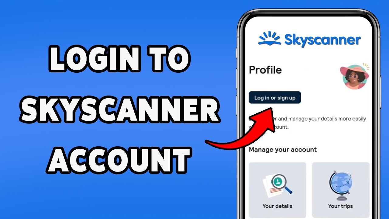 Login To Your Skyscanner Account | Skyscanner Sign In Guide 2025