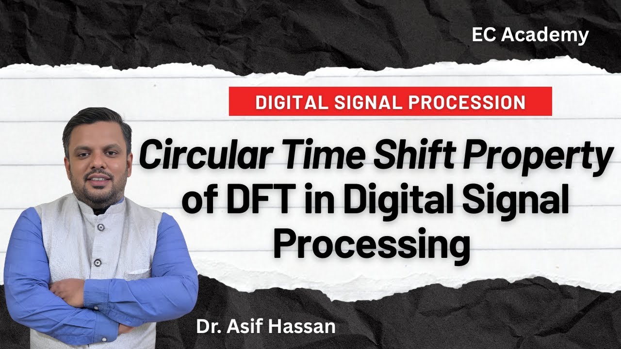 Circular Time Shift property of DFT || EC Academy