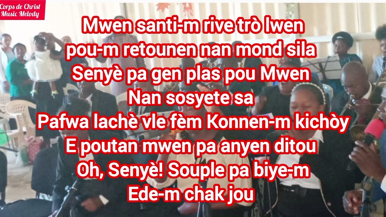 KIBÒ POU-M ALE SENYÈ. Corps de Christ 