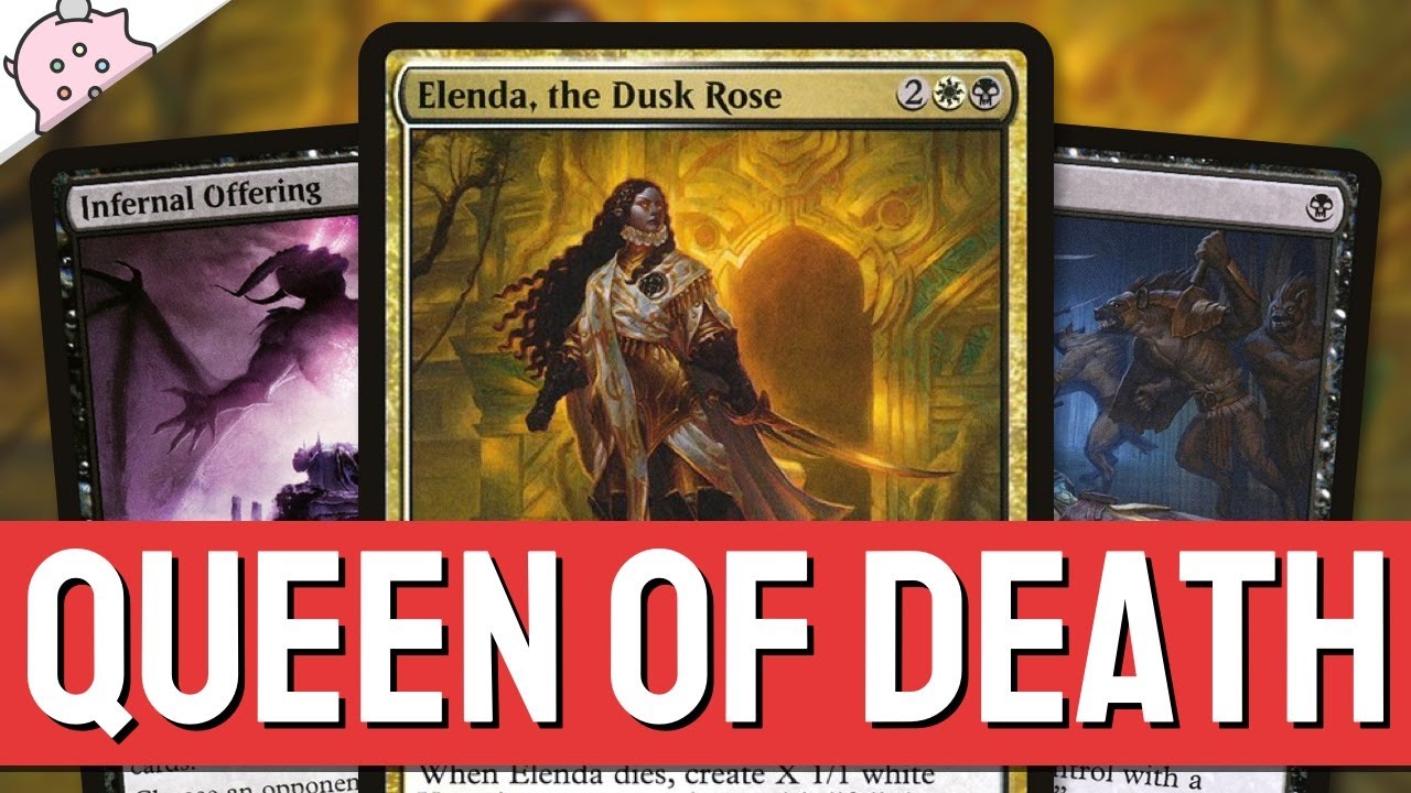 The Queen of Death | Elenda, the Dusk Rose | EDH | Commander | Magic the Gathering