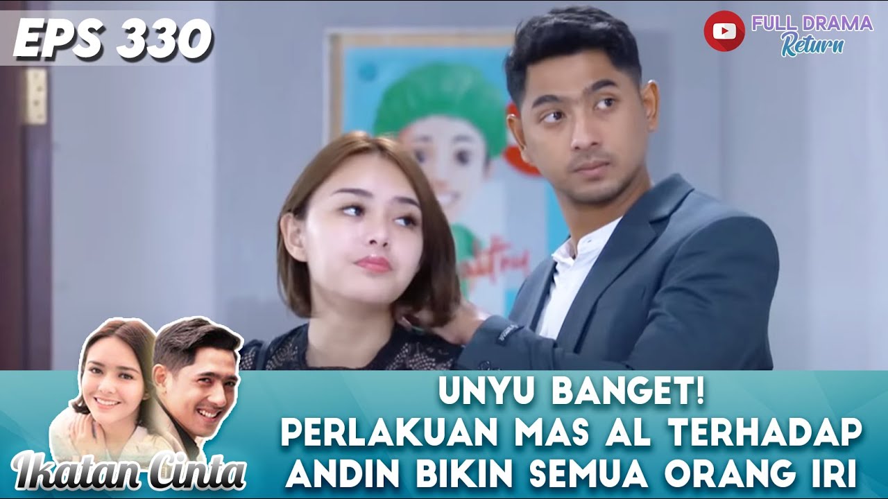 UNYU BANGET! PERLAKUAN MAS AL TERHADAP ANDIN BIKIN SEMUA ORANG IRI - IKATAN CINTA