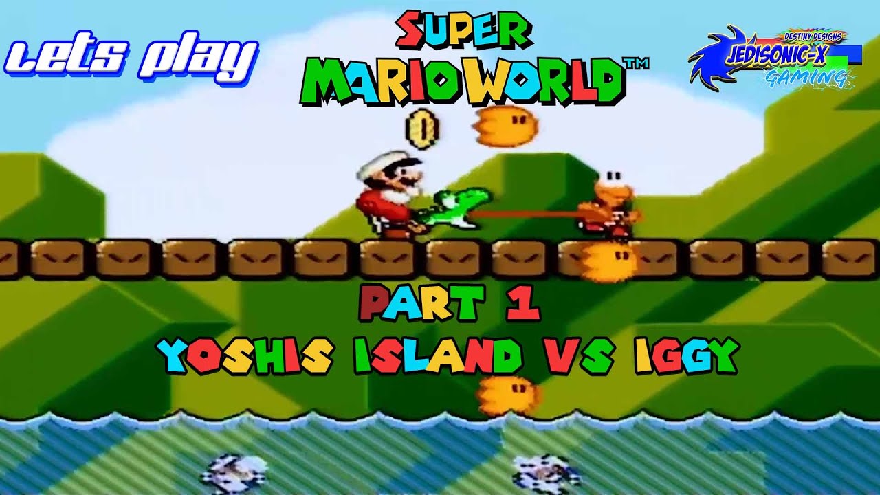 Super Mario World Part 1 Yoshis Island And Star Road Vs Iggy